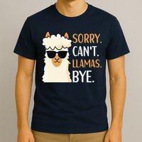Sorry Can't Alpacas Bye LLama Apparel T-Shirt