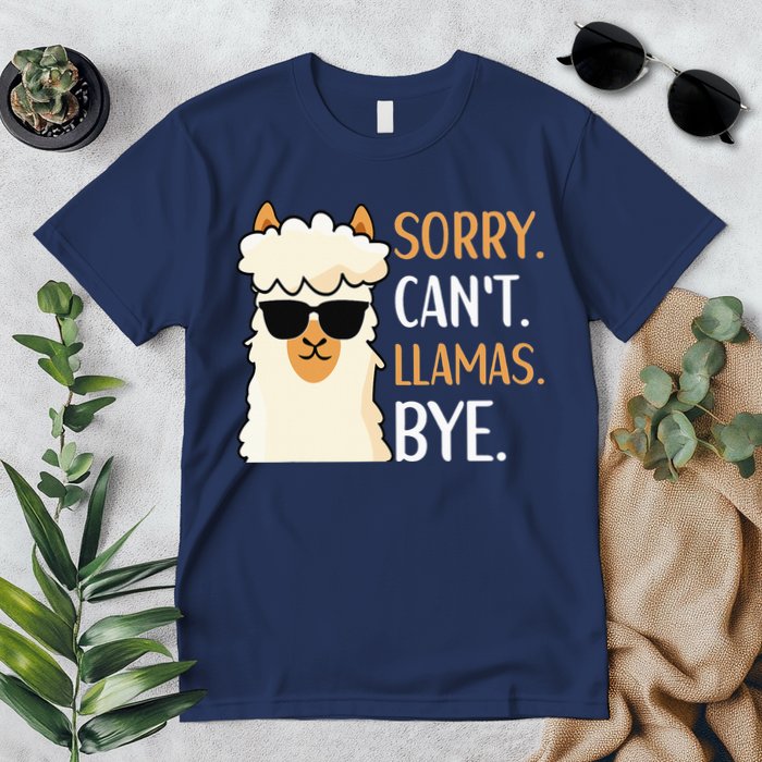 Sorry Can't Alpacas Bye LLama Apparel Premium T-Shirt