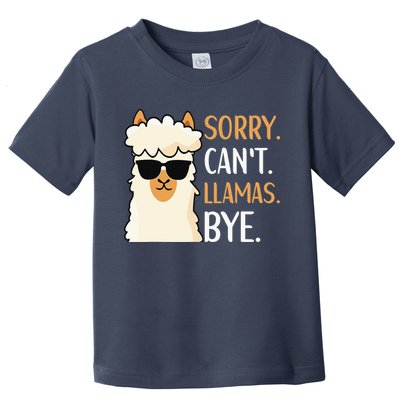 Sorry Can't Alpacas Bye LLama Apparel Toddler T-Shirt