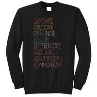 Sped Caffeinate Advocate Laminate Educate Teacher Autism Day Sweatshirt