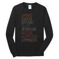 Sped Caffeinate Advocate Laminate Educate Teacher Autism Day Tall Long Sleeve T-Shirt