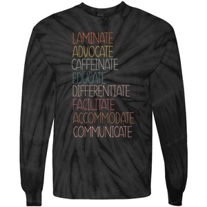 Sped Caffeinate Advocate Laminate Educate Teacher Autism Day Tie-Dye Long Sleeve Shirt