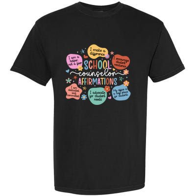 School Counselor Affirmations School Counseling Garment-Dyed Heavyweight T-Shirt