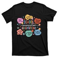 School Counselor Affirmations School Counseling T-Shirt