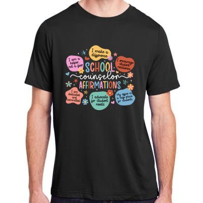 School Counselor Affirmations School Counseling Adult ChromaSoft Performance T-Shirt