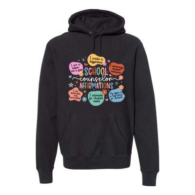 School Counselor Affirmations School Counseling Premium Hoodie