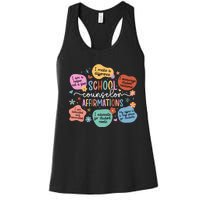 School Counselor Affirmations School Counseling Women's Racerback Tank