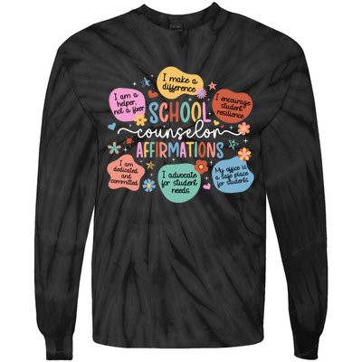 School Counselor Affirmations School Counseling Tie-Dye Long Sleeve Shirt