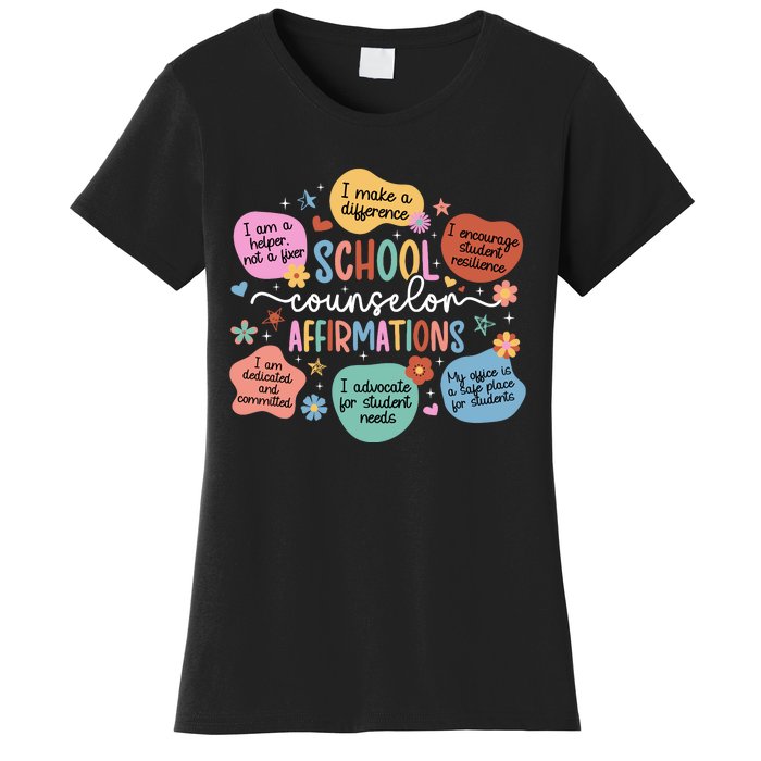 School Counselor Affirmations School Counseling Women's T-Shirt