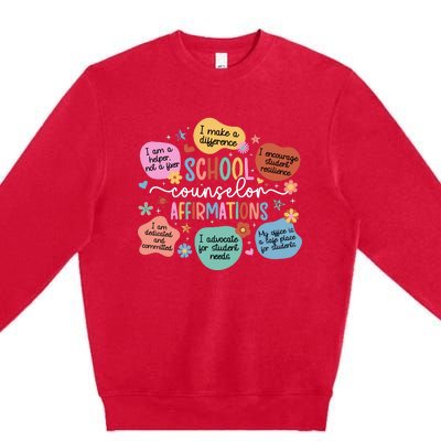 School Counselor Affirmations School Counseling Premium Crewneck Sweatshirt