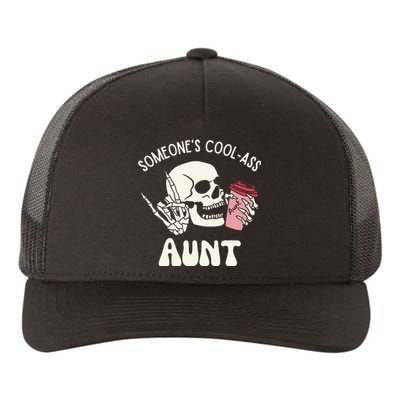 SomeoneS Cool Ass Aunt Cool Auntie Club Skull Skeleton Yupoong Adult 5-Panel Trucker Hat