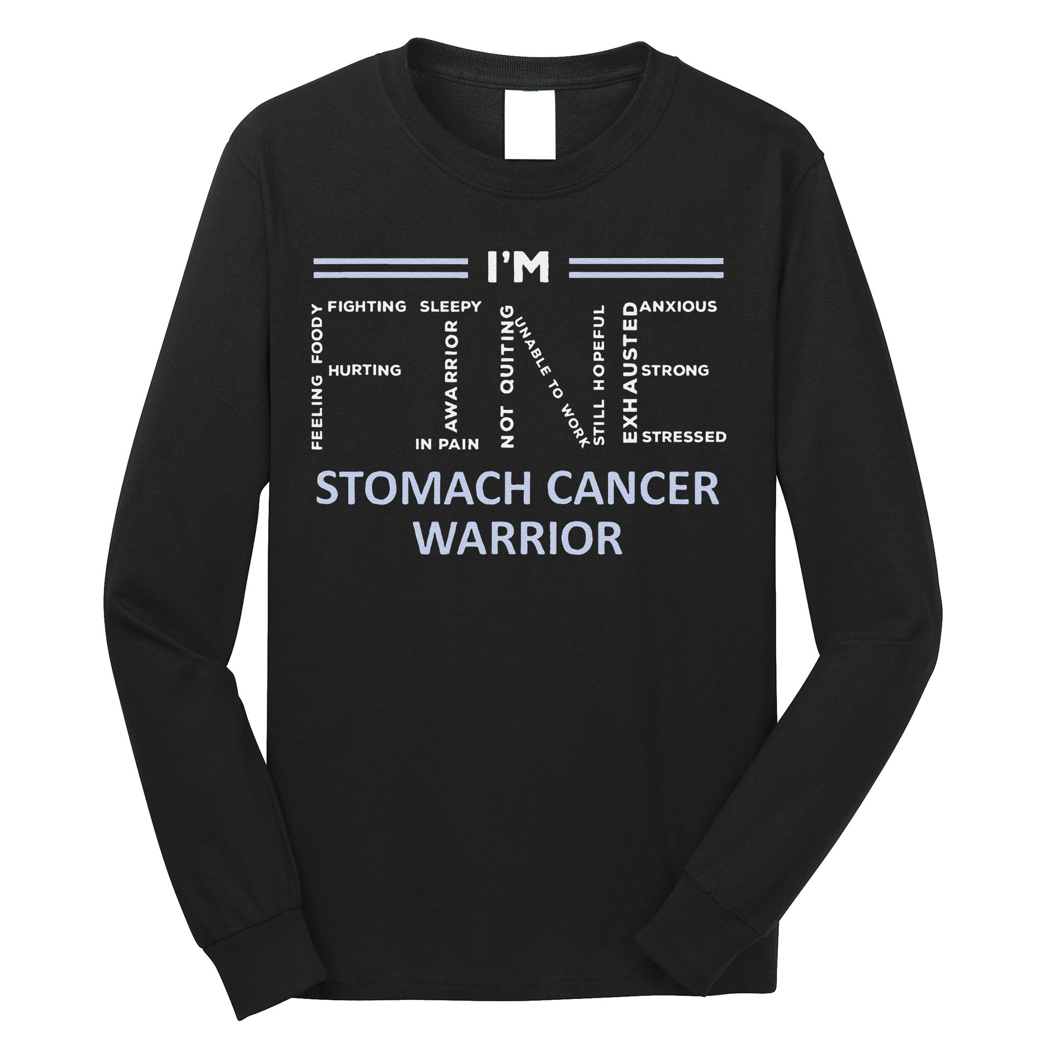 Stomach Cancer Awareness I´M Fine Periwinkle Ribbon Fighter Long Sleeve Shirt