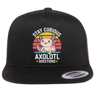 Stay Curious Axolotl Questions Flat Bill Trucker Hat