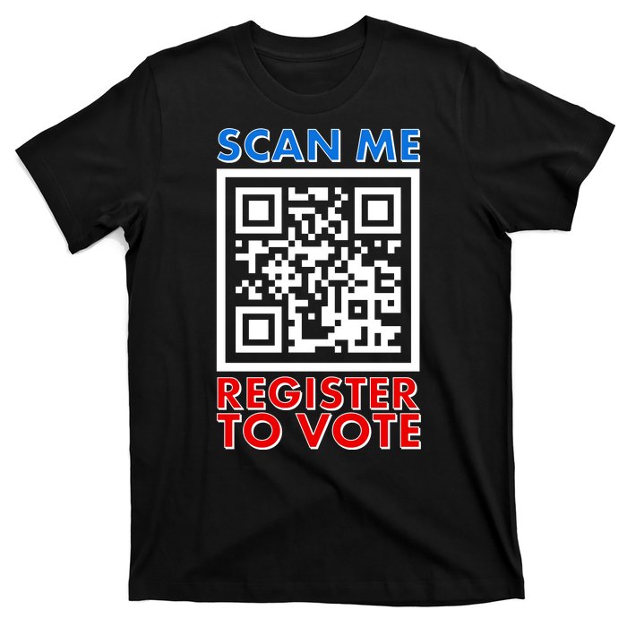 Scan Me QR Code Register To Vote T-Shirt