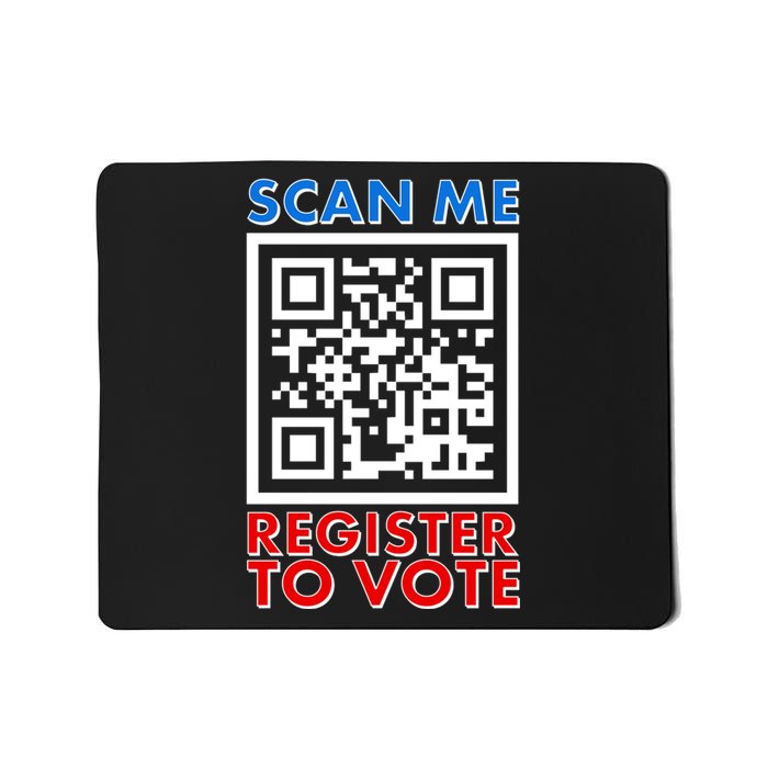 Scan Me QR Code Register To Vote Mousepad