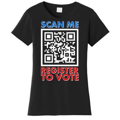 Scan Me QR Code Register To Vote Women's T-Shirt