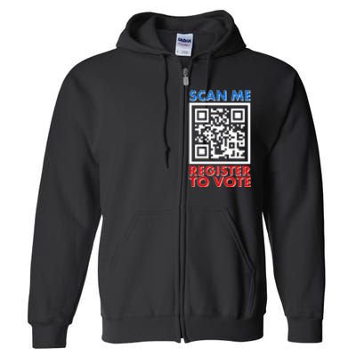 Scan Me QR Code Register To Vote Full Zip Hoodie