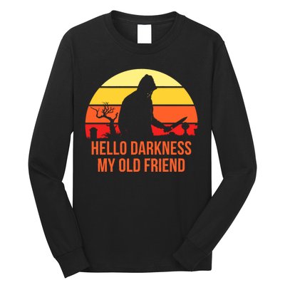 Scary Hello Darkness My Old Friend Long Sleeve Shirt