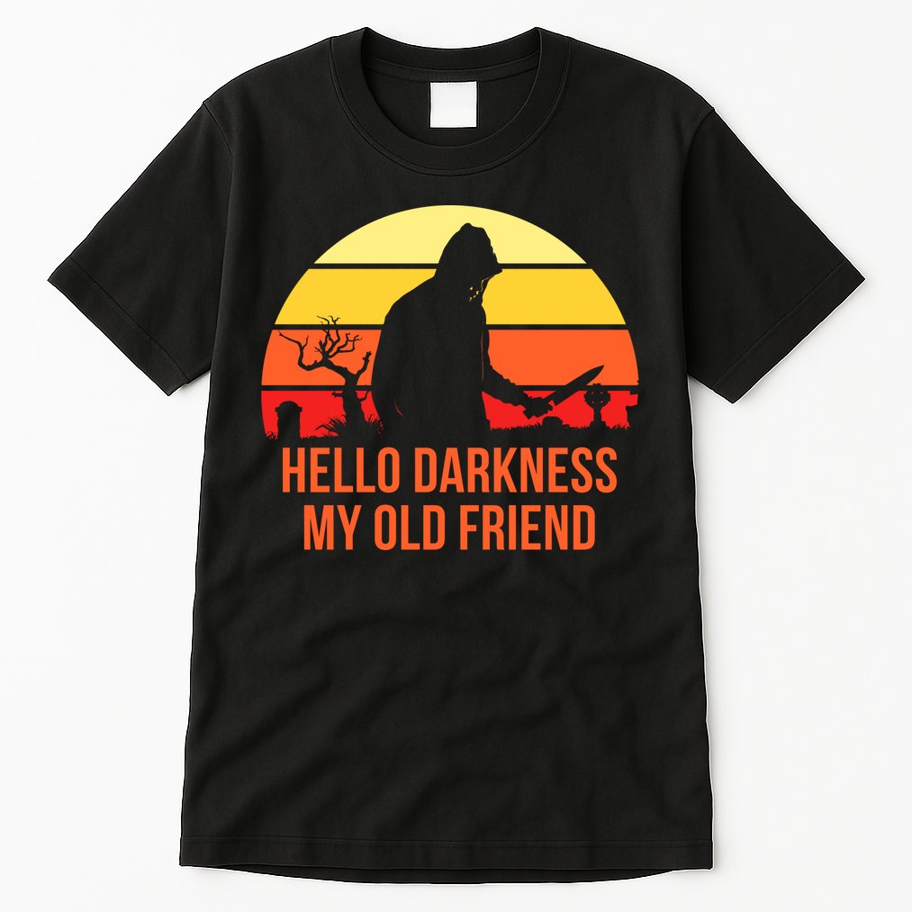 Scary Hello Darkness My Old Friend Tall T-Shirt