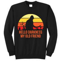 Scary Hello Darkness My Old Friend Tall Sweatshirt