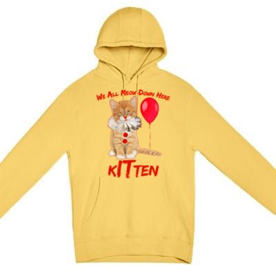 Scary We All Meow Down Here Clown Cat Kitten Premium Pullover Hoodie