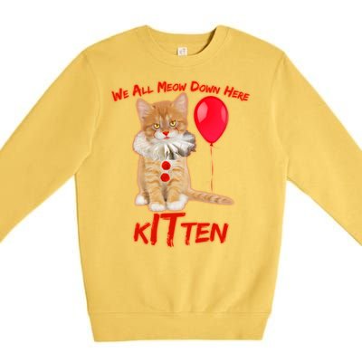 Scary We All Meow Down Here Clown Cat Kitten Premium Crewneck Sweatshirt