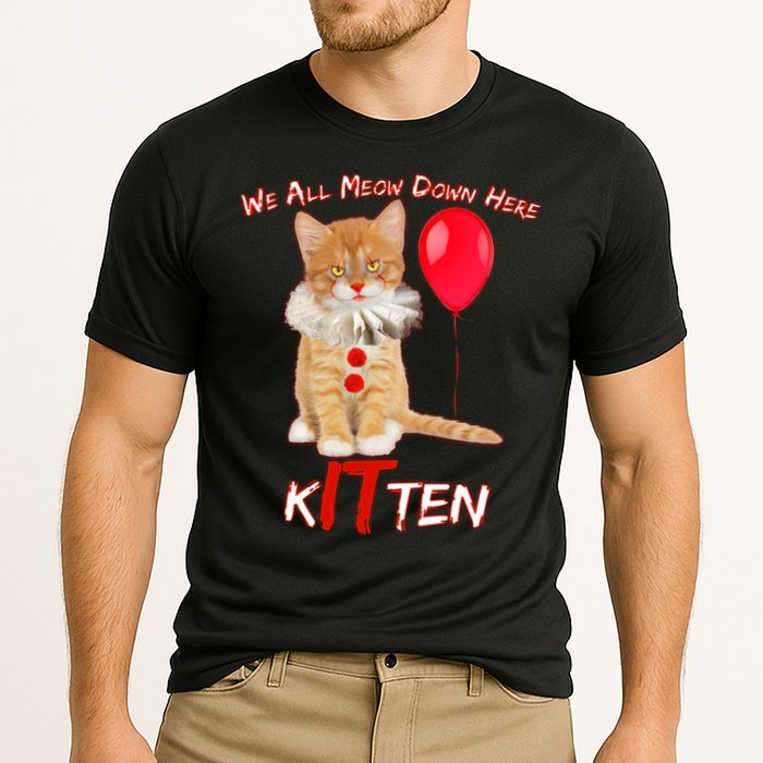Scary We All Meow Down Here Clown Cat Kitten Performance Shirt