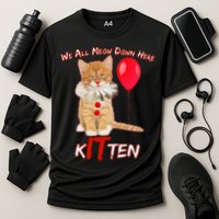 Scary We All Meow Down Here Clown Cat Kitten Performance Shirt