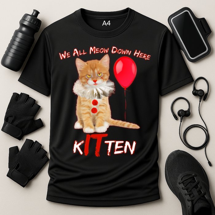 Scary We All Meow Down Here Clown Cat Kitten Performance Shirt