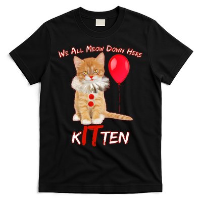 Scary We All Meow Down Here Clown Cat Kitten T-Shirt