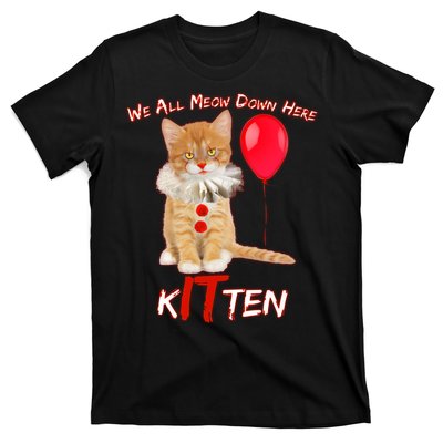 Scary We All Meow Down Here Clown Cat Kitten T-Shirt