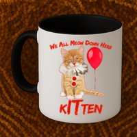 Scary We All Meow Down Here Clown Cat Kitten Mug