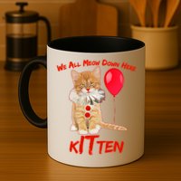 Scary We All Meow Down Here Clown Cat Kitten Mug