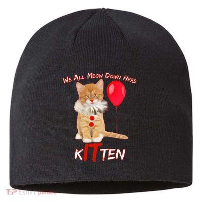 Scary We All Meow Down Here Clown Cat Kitten Sustainable Beanie