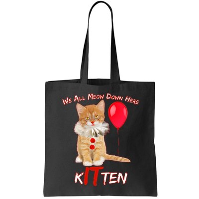 Scary We All Meow Down Here Clown Cat Kitten Bag