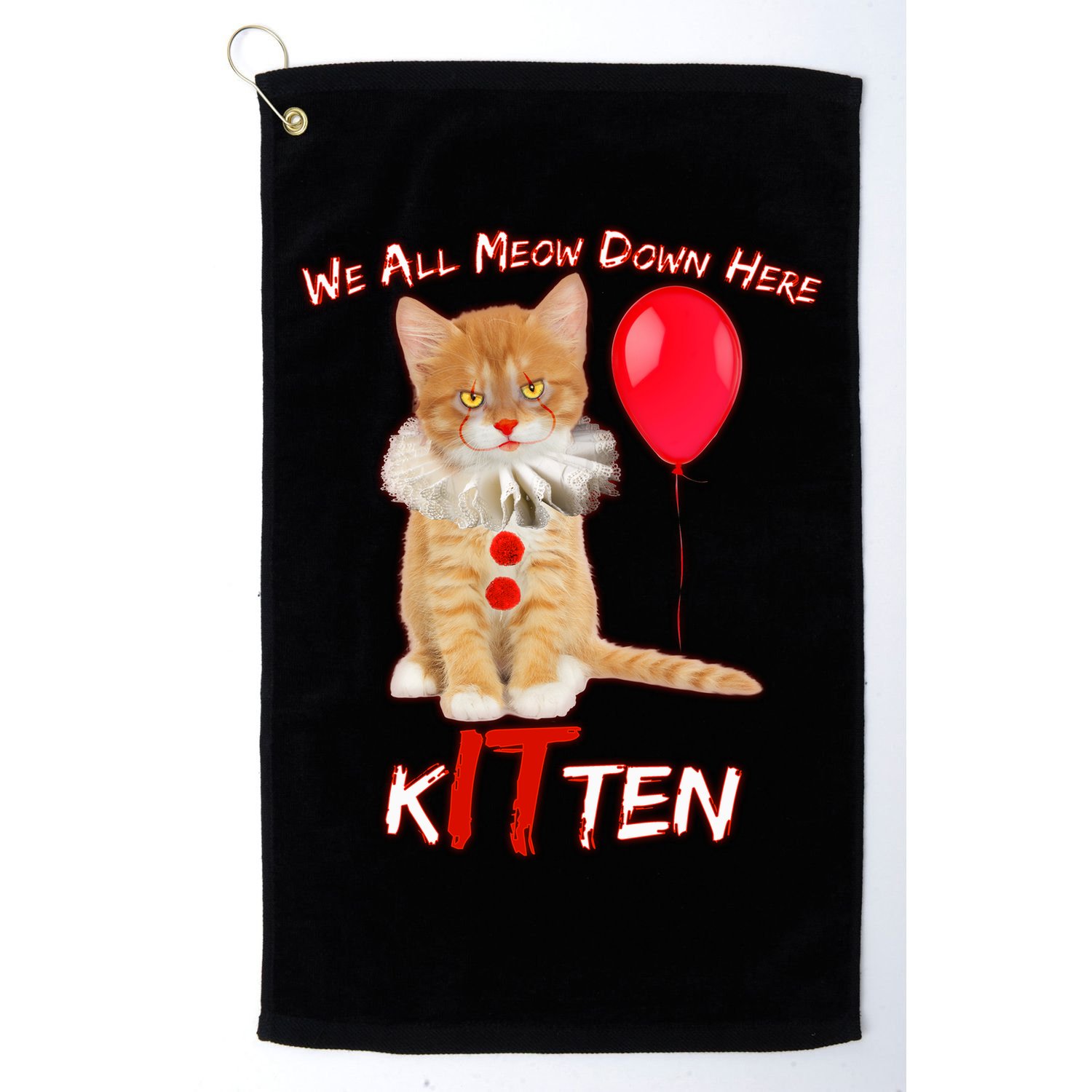Scary We All Meow Down Here Clown Cat Kitten Golf Towel