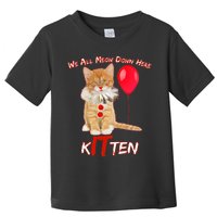 Scary We All Meow Down Here Clown Cat Kitten Toddler T-Shirt