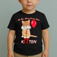 Scary We All Meow Down Here Clown Cat Kitten Toddler T-Shirt