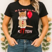 Scary We All Meow Down Here Clown Cat Kitten Womens T-Shirt