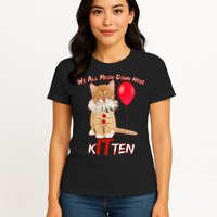Scary We All Meow Down Here Clown Cat Kitten Womens T-Shirt