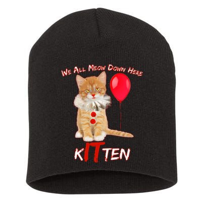 Scary We All Meow Down Here Clown Cat Kitten Short Acrylic Beanie