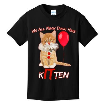 Scary We All Meow Down Here Clown Cat Kitten Kids T-Shirt