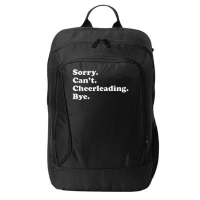 Sorry Can't Bye Funny Cheerleading mom City Backpack