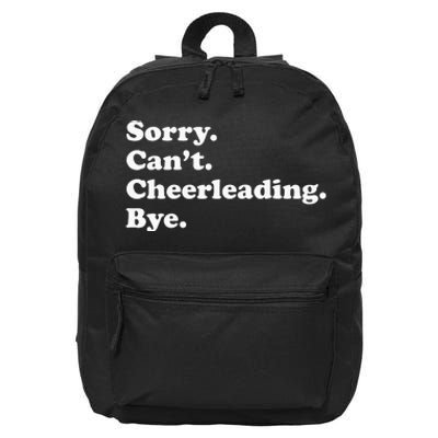 Sorry Can't Bye Funny Cheerleading mom 16 in Basic Backpack