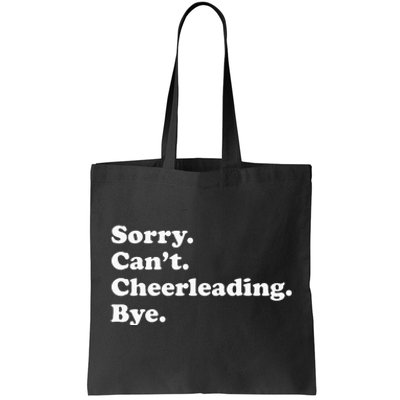 Sorry Can't Bye Funny Cheerleading mom Tote Bag