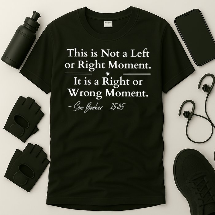 Senator Cory Booker This Is Not A Left Or Right Moment T-Shirt