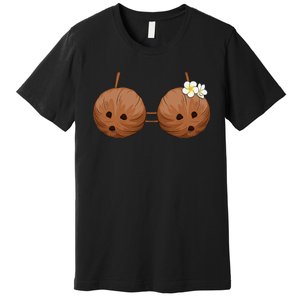 Summer Coconut Bra Halloween Costume Hawaii Aloha Beach Premium T-Shirt