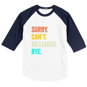 Sorry Can't Billiards Bye Billiards Dad Gift For Father’s Day Baseball Sleeve Shirt