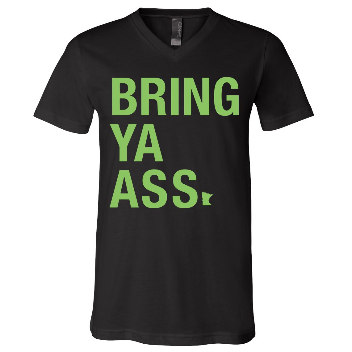 Sota Clothing Bring Ya Ass V-Neck T-Shirt