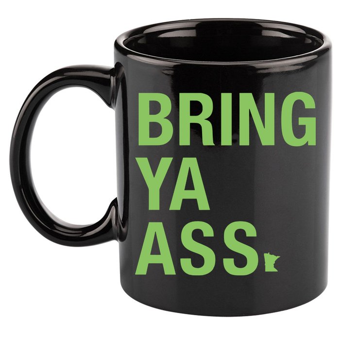 Sota Clothing Bring Ya Ass 11oz C Handle Ceramic Mug